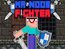 Mr Noob Fighter