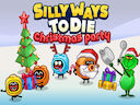 Silly ways to Die: Christmas Party