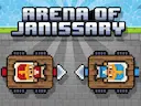 Arena of Janissary