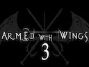 Armed With Wings 3