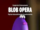 Blob Opera