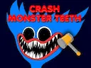 Crash Monster Teeth