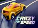 Crazy for Speed