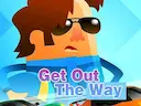 Get Out The Way