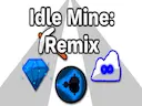 Idle Mine Remix