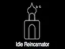 Idle Reincarnator