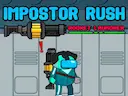 Impostor Rush Rocket Launcher