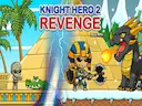 Knight Hero 2 Revenge Idle RPG