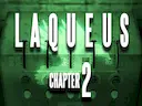Laqueus Escape Chapter II