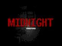 MIDNIGHT Remastered