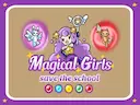 Magical Girls : Save the school