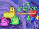 Mr Stretch and the Stolen Fortune