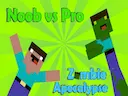 Noob vs Pro Zombie Apocalypse