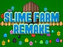 Slime Farm Remake