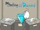 Stealing the Diamond