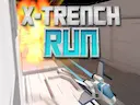 X Trench Run