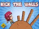 kick the walls